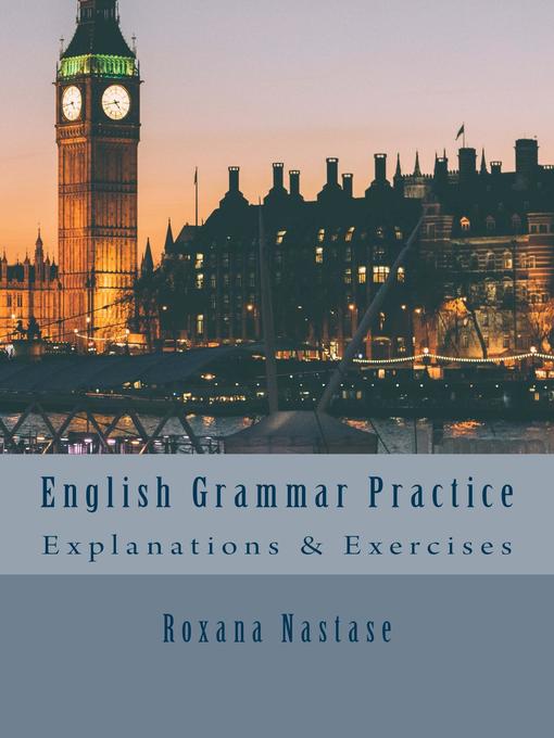 Title details for English Grammar Practice by Roxana Nastase - Available